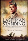 Last Man Standing : The Memiors of a Seaforth Highlander during the Great War - eBook