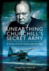 Unearthing Churchill's Secret Army : The Official List of SOE Casualties and Their Stories - eBook