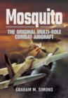 Mosquito: The Original Multi-Role Combat Aircraft - Book