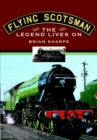 Flying Scotsman : The Legend Lives On - eBook