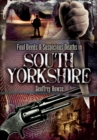 Foul Deeds & Suspicious Deaths in South Yorkshire - eBook