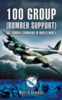 100 Group (Bomber Support) : RAF Bomber Command in World War II - eBook