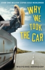 Why We Took the Car - Book
