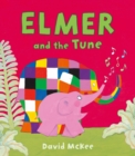 Elmer and the Tune - Book