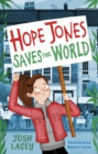 Hope Jones Saves the World - Book