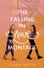The Falling in Love Montage - Book