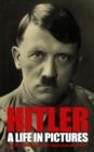 Hitler: A Life in Pictures - Book