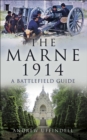 The Battle of Marne, 1914 : A Battlefield Guide - eBook