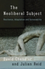 Neoliberal Subject : Resilience, Adaptation and Vulnerability - eBook
