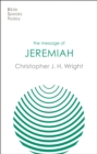 The Message of Jeremiah : Grace In The End - eBook