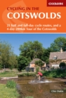 Cycling in the Cotswolds : 21 half and full-day cycle routes, and a 4-day 200km Tour of the Cotswolds - eBook