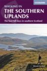 Walking in the Southern Uplands : 44 best hill days in southern Scotland - eBook