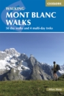 Mont Blanc Walks : 50 day walks and 4 multi-day treks - eBook