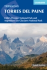 Torres del Paine : Chile's Premier National Park and Argentina's Los Glaciares National Park - eBook