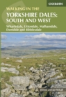 Walking in the Yorkshire Dales: South and West : Wharfedale, Littondale, Malhamdale, Dentdale and Ribblesdale - eBook