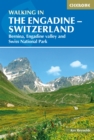 Walking in the Engadine - Switzerland : Bernina, Engadine valley and Swiss National Park - eBook