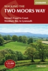 The Two Moors Way : Devon's Coast to Coast: Wembury Bay to Lynmouth - eBook