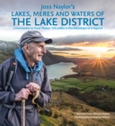 Joss Naylor's Lakes, Meres and Waters of the Lake District : Loweswater to Over Water: 105 miles in the footsteps of a legend - eBook