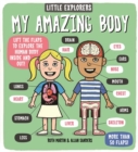 Little Explorers: My Amazing Body - Book