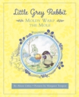 Little Grey Rabbit: Moldy Warp the Mole - Book