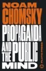 Propaganda and the Public Mind : Interviews by David Barsamian - eBook