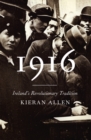 1916 : Ireland's Revolutionary Tradition - eBook