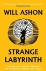 Strange Labyrinth : Outlaws, Poets, Mystics, Murderers and a Coward in London's Great Forest - Book