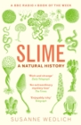 Slime : A Natural History - eBook