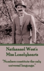 Miss Lonelyhearts : "Numbers constitute the only universal language." - eBook