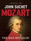 Mozart : The Man Revealed - Book