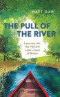 The Pull of the River - eBook
