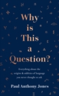 Why Is This a Question? - eBook