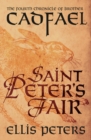 Saint Peter's Fair : A cosy medieval whodunnit featuring classic crime s most unique detective - eBook