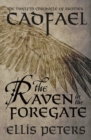 The Raven In The Foregate : A cosy medieval whodunnit featuring classic crime s most unique detective - eBook