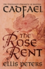 The Rose Rent : A cosy medieval whodunnit featuring classic crime s most unique detective - eBook