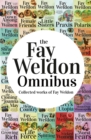 Fay Weldon Omnibus : Collected Works of Fay Weldon - eBook