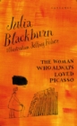 The Woman Who Always Loved Picasso - eBook