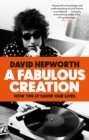 A Fabulous Creation : How the LP Saved Our Lives - Book