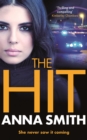 The Hit : A gripping, gritty thriller that will have you hooked from the first page! Rosie Gilmour 9 - eBook