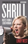 Shrill : Notes from a Loud Woman - eBook