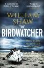 The Birdwatcher : a dark, intelligent thriller from a modern crime master - eBook