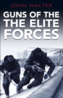 Guns of the Elite Forces - eBook