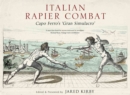 Italian Rapier Combat : Capo Ferro's 'Grand Simulacro' - eBook