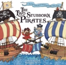 Two Stubborn Pirates - eBook