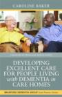 Developing Excellent Care for People Living with Dementia in Care Homes - eBook