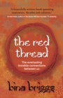 The Red Thread : The everlasting invisible connections between us - eBook