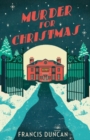 Murder for Christmas : Discover the perfect classic mystery for  Christmas - Book