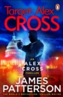 Target: Alex Cross : (Alex Cross 26) - Book