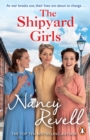 The Shipyard Girls : Shipyard Girls 1 - Book