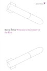 Welcome to the Desert of the Real : Five Essays on September 11 and Related Dates - eBook